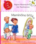 Kniha: Maminčino bříško (Regina Masaracchiová a Ute Taschnerová). DharmaGaia, 2009 Kniha: Maminčino bříško (Regina Masaracchiová a Ute Taschnerová). DharmaGaia, 2009
