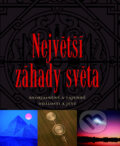 Kniha: Největší záhady světa (Herbert Genzmer a Ulrich Hellenbrand). Slovart CZ, 2009 Kniha: Největší záhady světa (Herbert Genzmer a Ulrich Hellenbrand). Slovart CZ, 2009