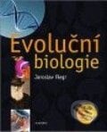 Evoluční biologie - Jaroslav Flegr, Academia, 2009