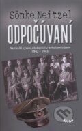 Kniha: Odpočúvaní (Sönke Neitzel), 2009 Kniha: Odpočúvaní (Sönke Neitzel), 2009