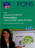 Jazykový trénink: Prezentace - Obchodní angličtina - Phil Newton, Klett, 2009