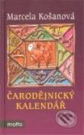 Kniha: Čarodějnický kalendář (Marcela Košanová). Motto, 2009 Kniha: Čarodějnický kalendář (Marcela Košanová). Motto, 2009