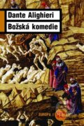 Kniha: Božská komedie (Dante Alighieri). Academia, 2009 Kniha: Božská komedie (Dante Alighieri). Academia, 2009