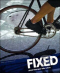 Fixed - Andrew Edwards, Max Leonard, Laurence King Publishing, 2009
