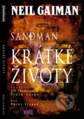 Kniha: Sandman: Krátké životy (Neil Gaiman). Crew, 2009 Kniha: Sandman: Krátké životy (Neil Gaiman). Crew, 2009
