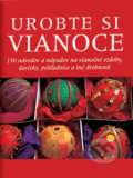 Kniha: Urobte si Vianoce (Reader´s Digest Výběr). Reader´s Digest Výběr Kniha: Urobte si Vianoce (Reader´s Digest Výběr). Reader´s Digest Výběr