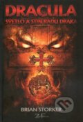 Kniha: Dracula (Brian Storker). Zoner Press, 2009 Kniha: Dracula (Brian Storker). Zoner Press, 2009