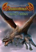 Kniha: DragonRealm 11: Dračí stíny (Richard A. Knaak), 2009 Kniha: DragonRealm 11: Dračí stíny (Richard A. Knaak), 2009