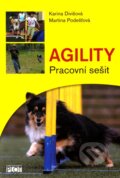 Kniha: Agility (Karina Divišová a Martina Podešťová). Plot, 2009 Kniha: Agility (Karina Divišová a Martina Podešťová). Plot, 2009