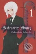 Kniha: Kategorie: Stvůry 1 (Gokurakuin Sakurako). Zoner Press, 2009 Kniha: Kategorie: Stvůry 1 (Gokurakuin Sakurako). Zoner Press, 2009