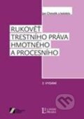 Kniha: Rukověť trestního práva hmotného a procesního (Jan Chmelík). Linde, 2009 Kniha: Rukověť trestního práva hmotného a procesního (Jan Chmelík). Linde, 2009