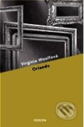 Kniha: Orlando (Virginia Woolf). Odeon CZ, 2009 Kniha: Orlando (Virginia Woolf). Odeon CZ, 2009