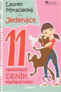 Kniha: Jedenáct - 11 (Lauren Myracle). Jota, 2009 Kniha: Jedenáct - 11 (Lauren Myracle). Jota, 2009