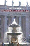 Kniha: Z túžby podeliť sa (Marián Gavenda). Serafín, 2009 Kniha: Z túžby podeliť sa (Marián Gavenda). Serafín, 2009