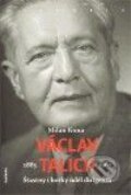 Kniha: Václav Talich (Milan Kuna). Academia, 2009 Kniha: Václav Talich (Milan Kuna). Academia, 2009