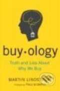 Kniha: Buyology (Martin Lindstrom). Doubleday, 2008 Kniha: Buyology (Martin Lindstrom). Doubleday, 2008