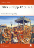 Kniha: Bitva u Filipp 42 př. n. l. (Si Sheppard). Grada, 2009 Kniha: Bitva u Filipp 42 př. n. l. (Si Sheppard). Grada, 2009