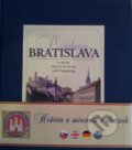 Kniha: Bratislava - Pressburg a okolie (Autorský kolektiv). Ladon, 2009 Kniha: Bratislava - Pressburg a okolie (Autorský kolektiv). Ladon, 2009