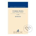 Kniha: Tvorba práva (Zbyněk Šín). C. H. Beck, 2009 Kniha: Tvorba práva (Zbyněk Šín). C. H. Beck, 2009