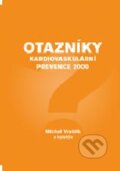 Kniha: Otazníky kardiovaskulární prevence 2009 (Michal Vrablík a kolektiv). Facta medica, 2009 Kniha: Otazníky kardiovaskulární prevence 2009 (Michal Vrablík a kolektiv). Facta medica, 2009