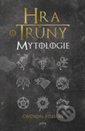Kniha: Hra o trůny Mytologie (Gwendal Fossois), 2020 Kniha: Hra o trůny Mytologie (Gwendal Fossois), 2020