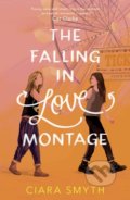 Kniha: The Falling in Love Montage (Ciara Smyth), 2020 Kniha: The Falling in Love Montage (Ciara Smyth), 2020