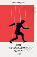 Kniha: Muž so zázračnými rukami (Joseph Kessel). MONICQA PUBLISHING, 2020 Kniha: Muž so zázračnými rukami (Joseph Kessel). MONICQA PUBLISHING, 2020
