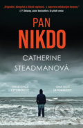 Kniha: Pan Nikdo (Catherine Steadman). Ikar CZ, 2020 Kniha: Pan Nikdo (Catherine Steadman). Ikar CZ, 2020