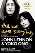 Kniha: All We Are Saying (John Lennon, Yoko Ono a David Sheff). Pan Books, 2020 Kniha: All We Are Saying (John Lennon, Yoko Ono a David Sheff). Pan Books, 2020