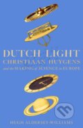 Kniha: Dutch Light (Hugh Aldersey-Williams). Picador, 2020 Kniha: Dutch Light (Hugh Aldersey-Williams). Picador, 2020