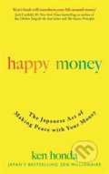 Kniha: Happy Money (Ken Honda). John Murray, 2020 Kniha: Happy Money (Ken Honda). John Murray, 2020