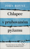 Kniha: Chlapec v pruhovaném pyžamu (John Boyne), 2020 Kniha: Chlapec v pruhovaném pyžamu (John Boyne), 2020