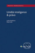 Kniha: Umělá inteligence & právo (Filip Horák a Linda Kolaříková). Wolters Kluwer ČR, 2020 Kniha: Umělá inteligence & právo (Filip Horák a Linda Kolaříková). Wolters Kluwer ČR, 2020