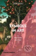 Kniha: Symbols in Art (Matthew Wilson). Thames & Hudson, 2020 Kniha: Symbols in Art (Matthew Wilson). Thames & Hudson, 2020