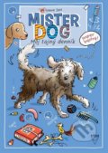 Kniha: Mister Dog: Môj tajný denník (Sabine Zett), 2020 Kniha: Mister Dog: Môj tajný denník (Sabine Zett), 2020
