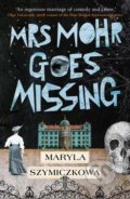 Kniha: Mrs Mohr Goes Missing (Maryla Szymiczkowa). Oneworld, 2020 Kniha: Mrs Mohr Goes Missing (Maryla Szymiczkowa). Oneworld, 2020