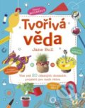 Kniha: Tvořivá věda (Jane Bull). Drobek, 2020 Kniha: Tvořivá věda (Jane Bull). Drobek, 2020