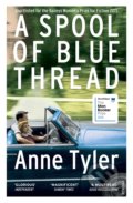 Kniha: A Spool of Blue Thread (Anne Tyler). Vintage, 2020 Kniha: A Spool of Blue Thread (Anne Tyler). Vintage, 2020