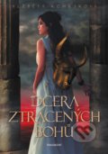 Kniha: Dcera ztracených bohů (Alžběta Komrsková). Nakladatelství Fragment, 2020 Kniha: Dcera ztracených bohů (Alžběta Komrsková). Nakladatelství Fragment, 2020