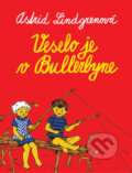 Kniha: Veselo je v Bullerbyne (Astrid Lindgren). Slovart, 2020 Kniha: Veselo je v Bullerbyne (Astrid Lindgren). Slovart, 2020