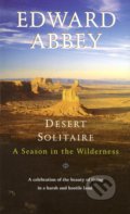 Kniha: Desert Solitaire (Edward Abbey). Ballantine, 1990 Kniha: Desert Solitaire (Edward Abbey). Ballantine, 1990
