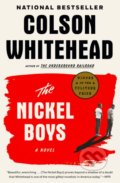 Kniha: The Nickel Boys (Colson Whitehead). Anchor, 2020 Kniha: The Nickel Boys (Colson Whitehead). Anchor, 2020