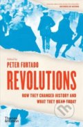 Kniha: Revolutions (Peter Furtado). Thames & Hudson, 2020 Kniha: Revolutions (Peter Furtado). Thames & Hudson, 2020