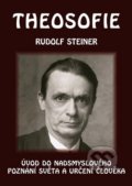 Kniha: Theosofie (Rudolf Steiner). Michael, 2020 Kniha: Theosofie (Rudolf Steiner). Michael, 2020