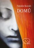Kniha: Domů (Natálie Kocábová). CPRESS, 2020 Kniha: Domů (Natálie Kocábová). CPRESS, 2020