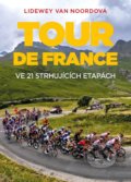 Kniha: Tour de France (Lidewey van Noord). XYZ, 2020 Kniha: Tour de France (Lidewey van Noord). XYZ, 2020
