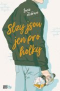 Kniha: Slzy jsou jen pro holky (Lucie Zvěřová). CooBoo CZ, 2020 Kniha: Slzy jsou jen pro holky (Lucie Zvěřová). CooBoo CZ, 2020