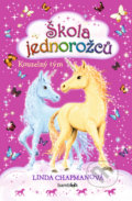Kniha: Škola jednorožců (Linda Chapmanová). Bambook, 2020 Kniha: Škola jednorožců (Linda Chapmanová). Bambook, 2020