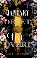 Kniha: January a Deset tisíc dveří (Alix E. Harrow). CooBoo CZ, 2020 Kniha: January a Deset tisíc dveří (Alix E. Harrow). CooBoo CZ, 2020