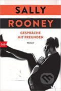Kniha: Gespräche mit Freunden: Roman (Sally Rooney). Berliner Taschenbuch Verlag, 2020 Kniha: Gespräche mit Freunden: Roman (Sally Rooney). Berliner Taschenbuch Verlag, 2020